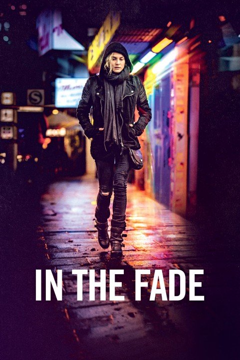 In the Fade (2017) - Aus dem Nichts poster