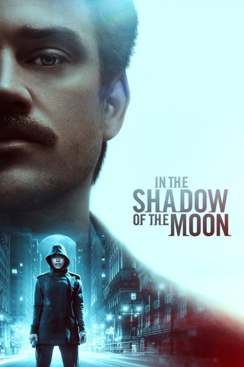 In the Shadow of the Moon (2019) poster