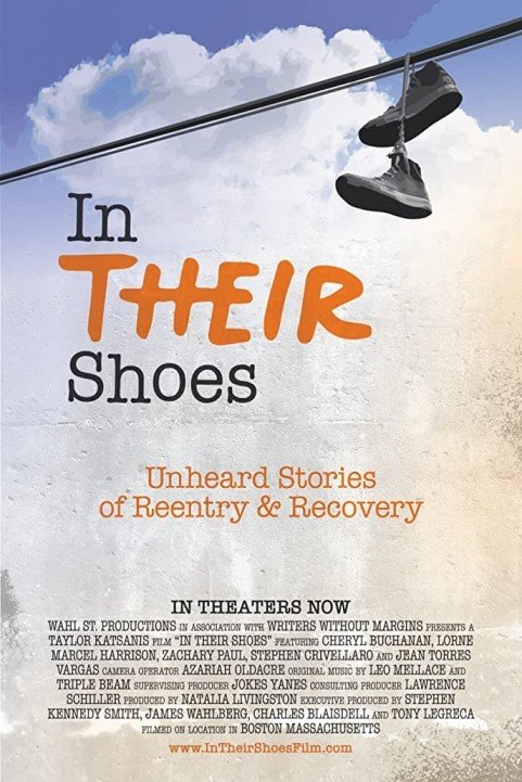 In Their Shoes: Unheard Stories of Reentry and Recovery poster