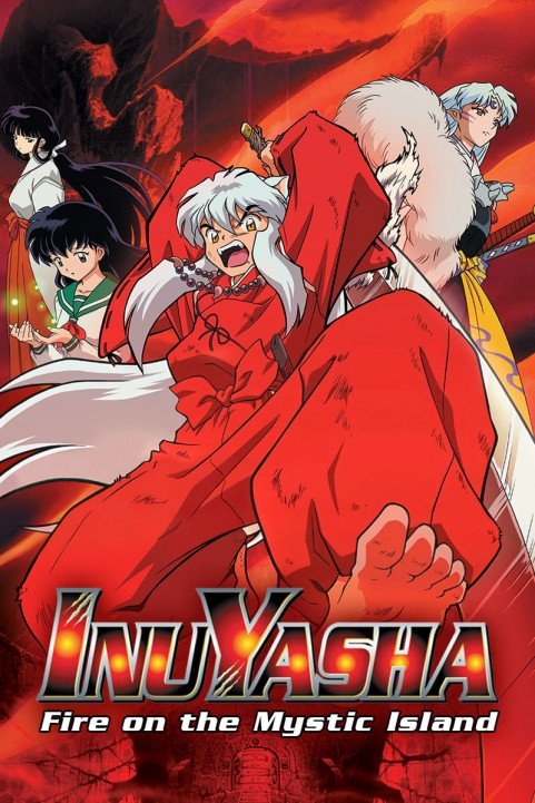 Inuyasha the Movie 4: Fire on the Mystic Island poster