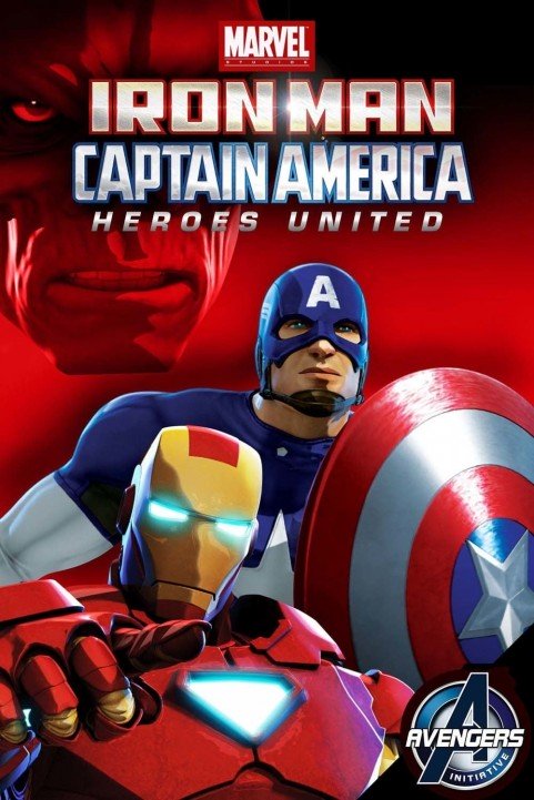 Iron Man and Captain America: Heroes United (2014) poster