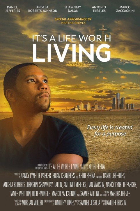 It's a Life Worth Living poster