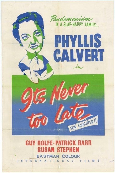 It's Never Too Late poster