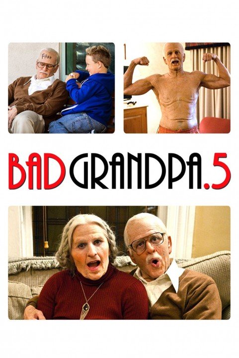 Jackass Presents Bad Grandpa 5 (2014) poster