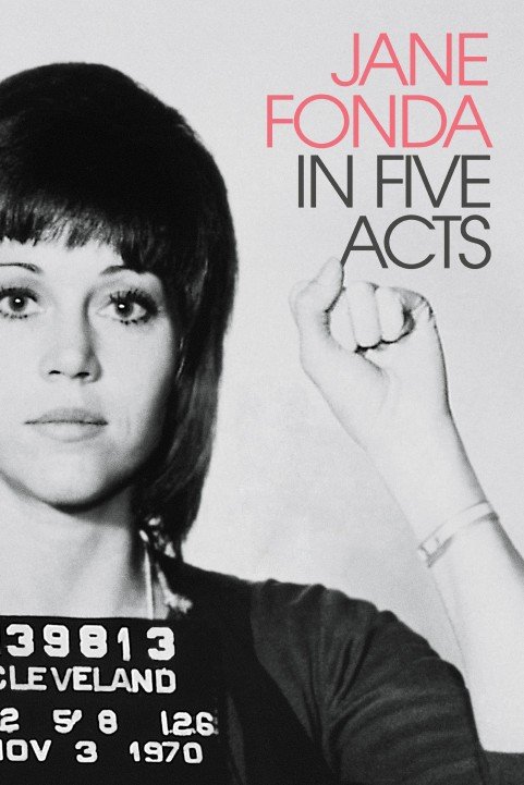 Jane Fonda in Five Acts (2018) poster