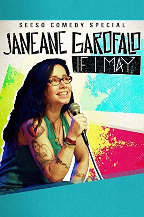 Janeane Garofalo: If I May poster