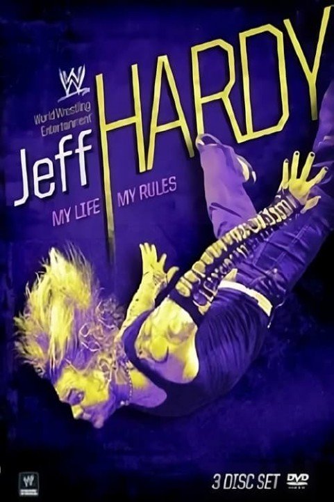 Jeff Hardy: My Life, My Rules poster