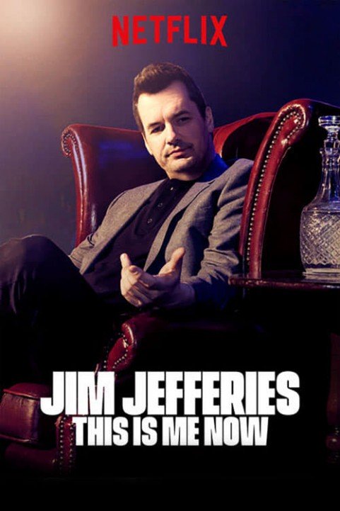 Jim Jefferies: This Is Me Now poster