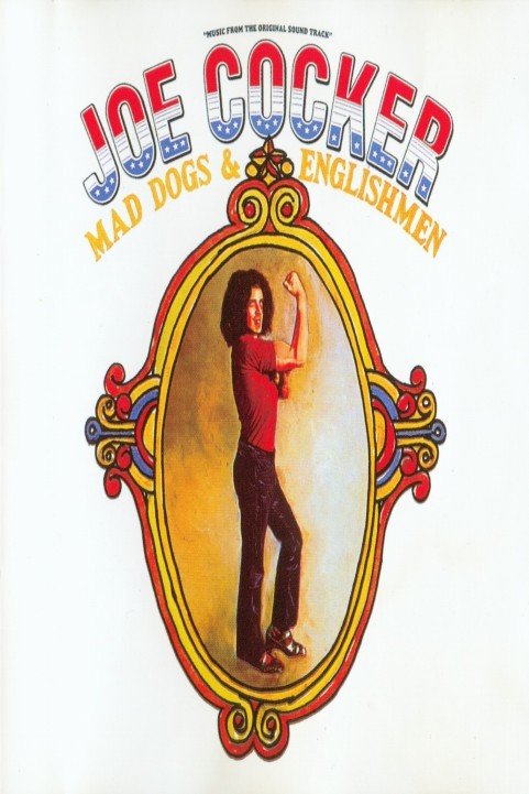 Joe Cocker - Mad Dogs & Englishmen poster