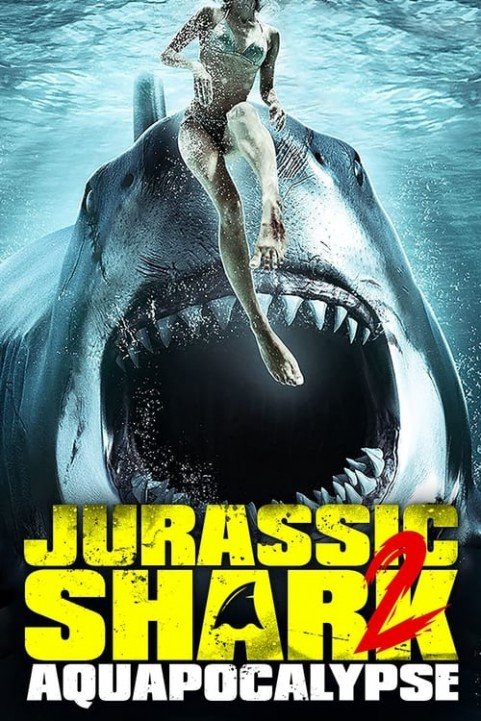 Jurassic Shark 2: Aquapocalypse poster