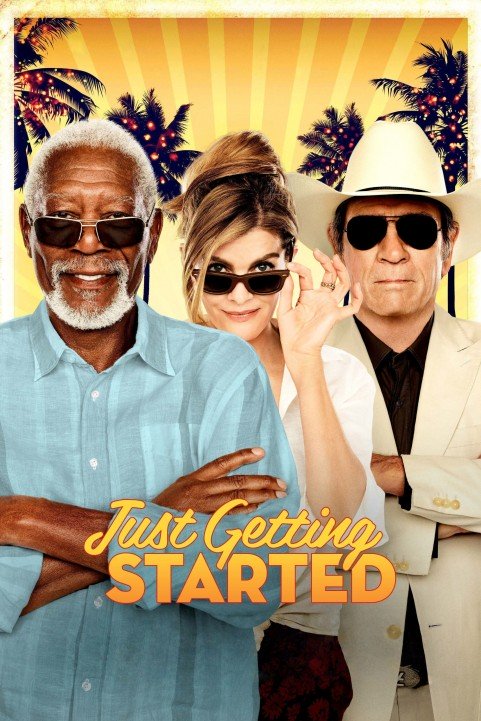 Just Getting Started (2017) poster