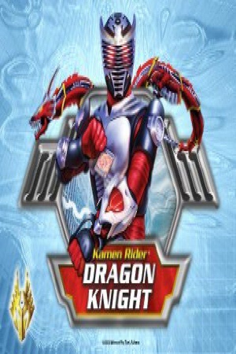 Kamen Rider: Dragon Knight poster