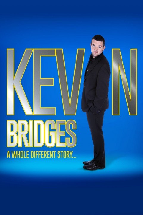 Kevin Bridges Live: A Whole Different Story poster