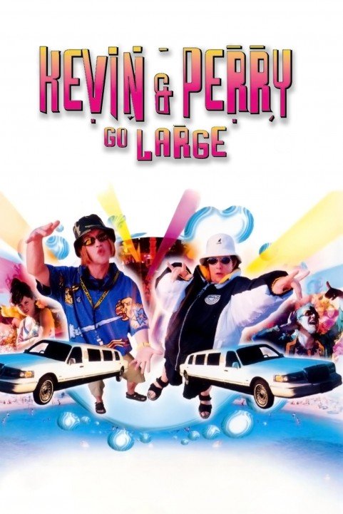 Kevin And Perry Go Large poster