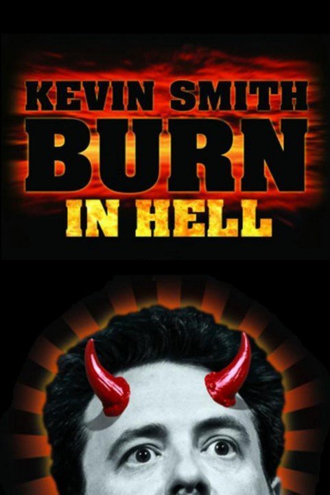 Kevin Smith: Burn in Hell poster