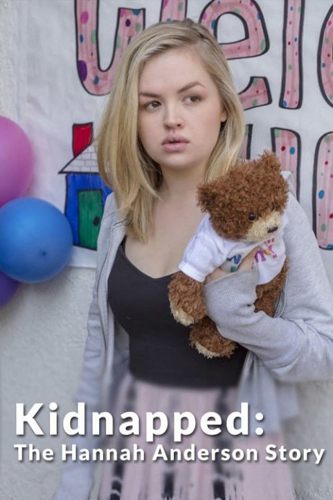 Kidnapped: The Hannah Anderson Story poster