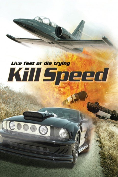 Kill Speed poster