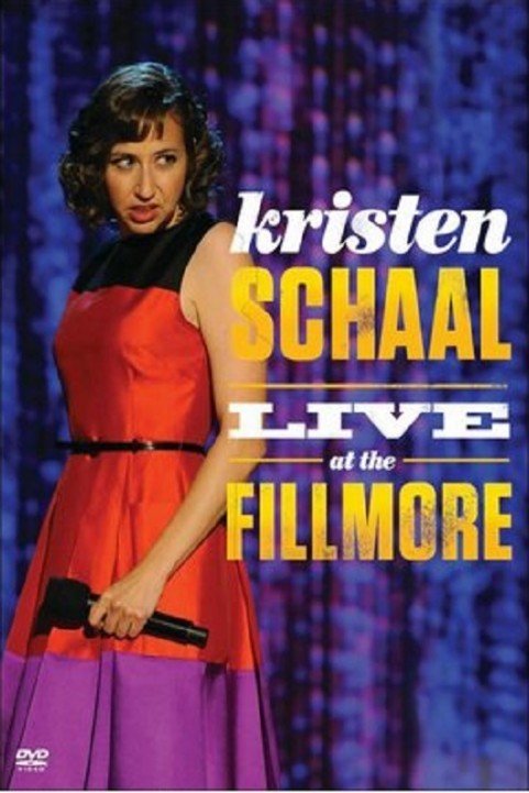 Kristen Schaal: Live at the Fillmore poster