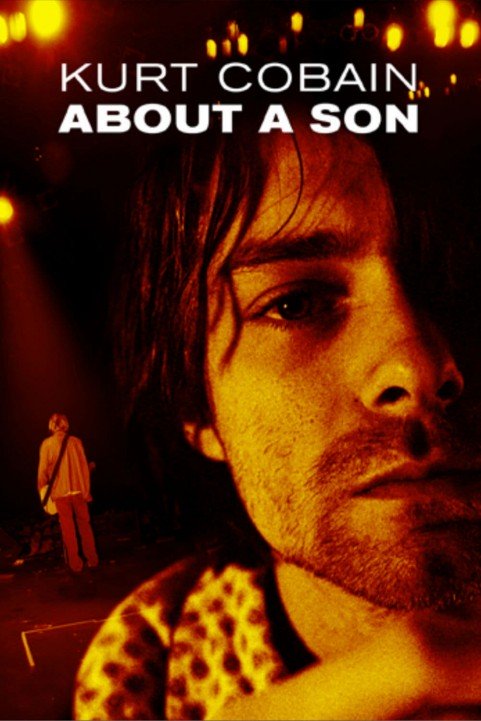 Kurt Cobain: About a Son poster