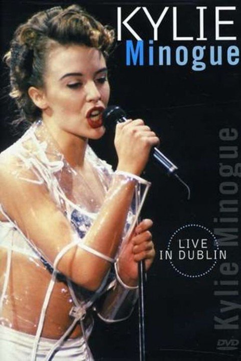 Kylie Minogue: Live in Dublin poster