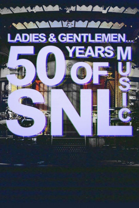 Ladies & Gentlemen... 50 Years of SNL Music poster