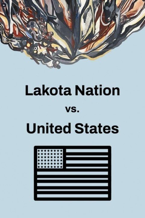 Lakota Nation vs. United States poster