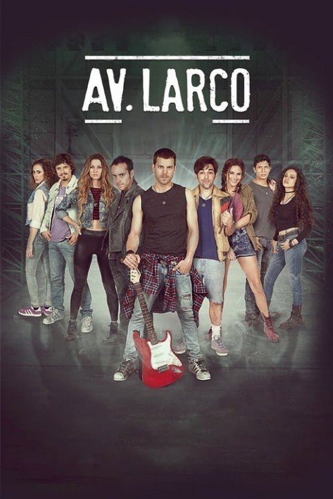 Larco Ave.: The Movie poster