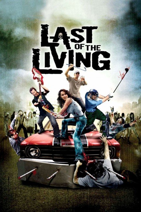 Last of the Living poster