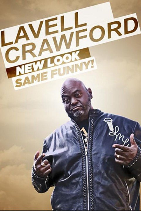 Lavell Crawford: New Look, Same Funny! poster