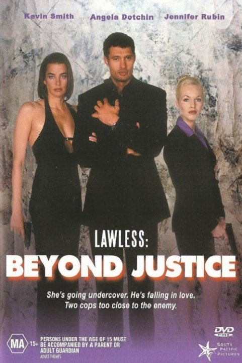 Lawless Beyond Justice poster