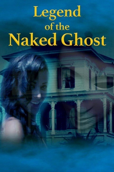 Legend of the Naked Ghost poster