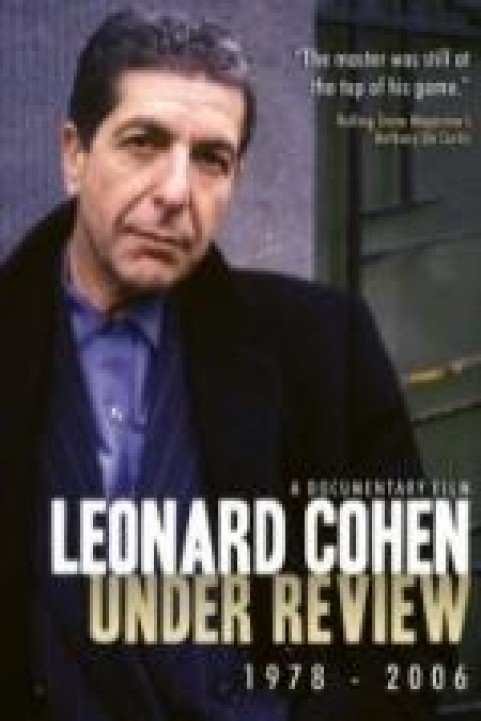 Leonard Cohen: Under Review: 1978-2006 poster