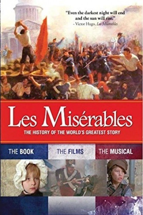 Les Miserables: The History of The World's Greatest Story poster