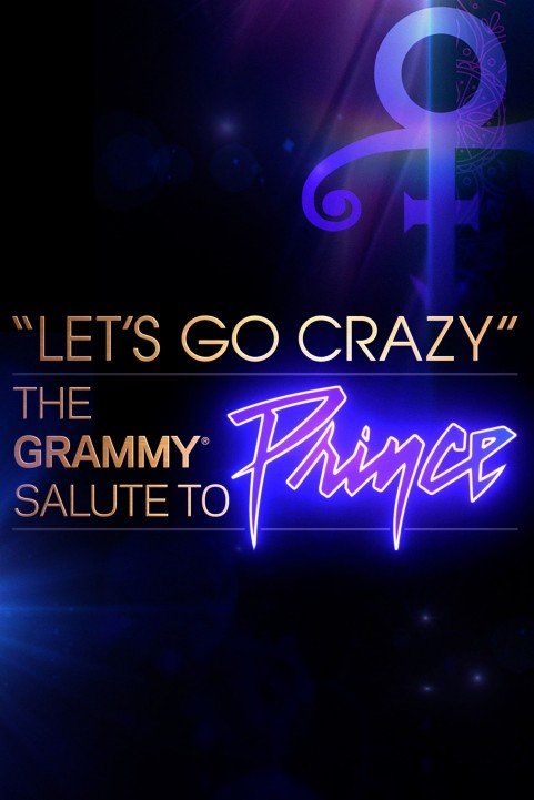 Let's Go Crazy: The Grammy Salute to Prince poster