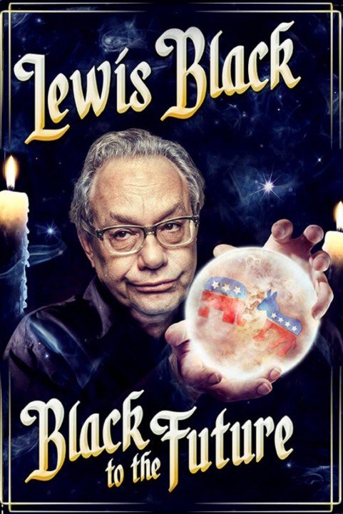 Lewis Black Black to the Future poster