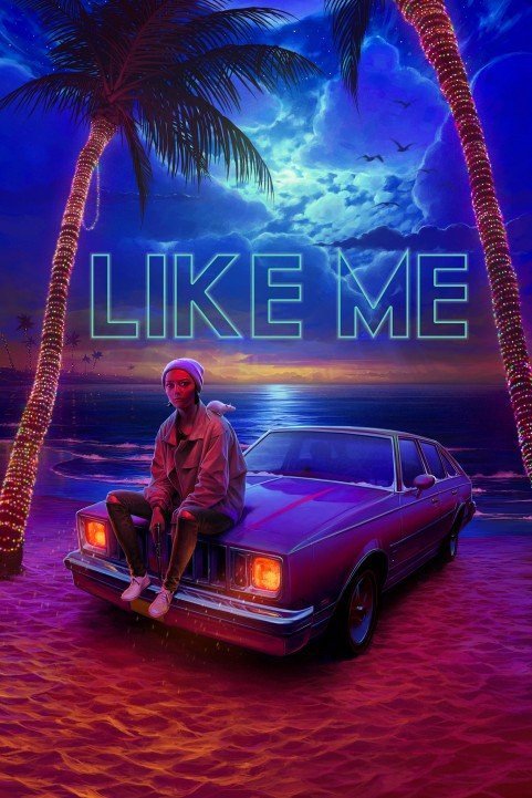 Like Me (2017) poster