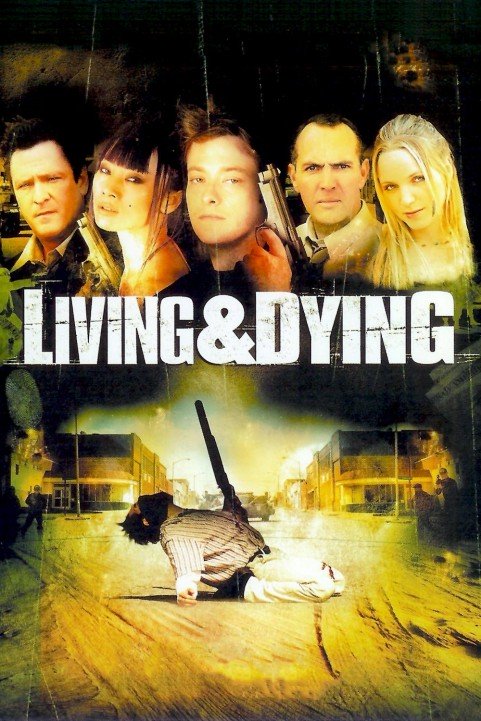 Living & Dying poster