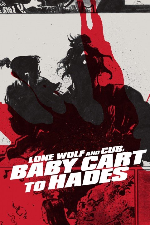 Lone Wolf and Cub: Baby Cart to Hades poster