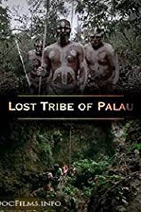 Lost Tribe of Palau poster