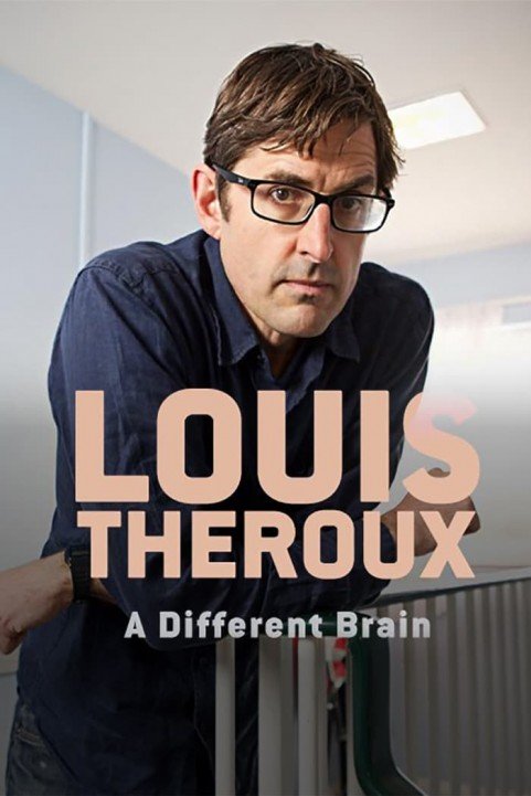 Louis Theroux: A Different Brain poster