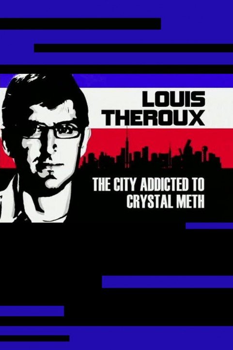 Louis Theroux: The City Addicted to Crystal Meth poster