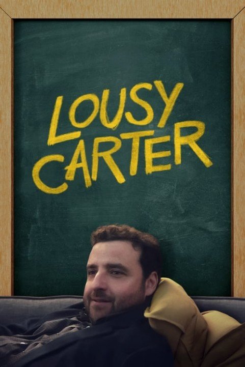 Lousy Carter poster