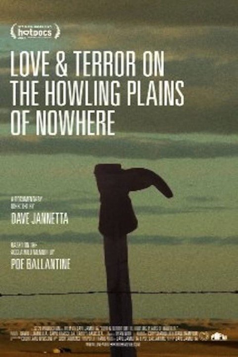 Love and Terror on the Howling Plains of Nowhere poster