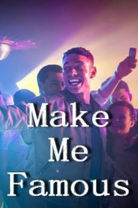 Make Me Famous poster