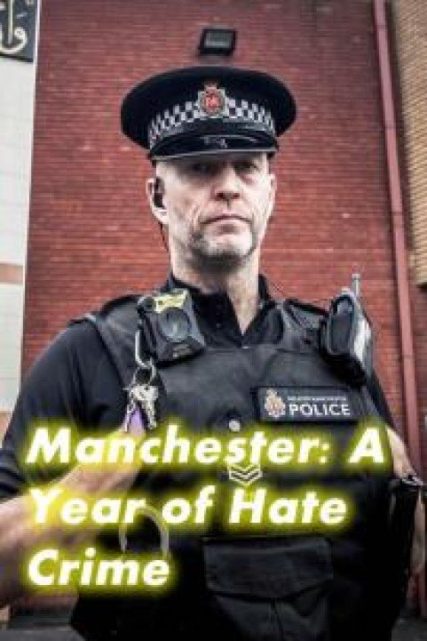 Manchester: A Year of Hate Crime poster