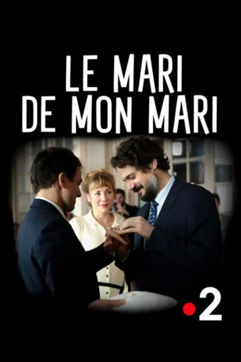 Le mari de mon mari poster