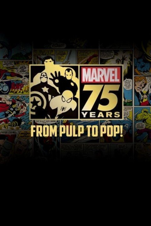 Marvel: 75 Years, From Pulp to Pop! poster