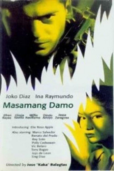 Masamang Damo poster