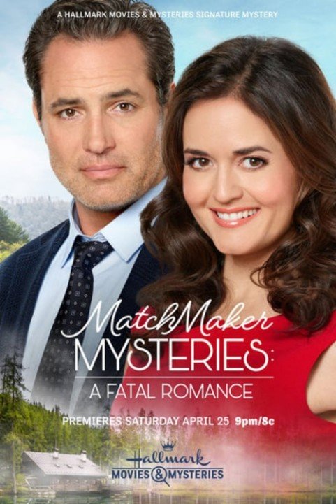 MatchMaker Mysteries: A Fatal Romance poster