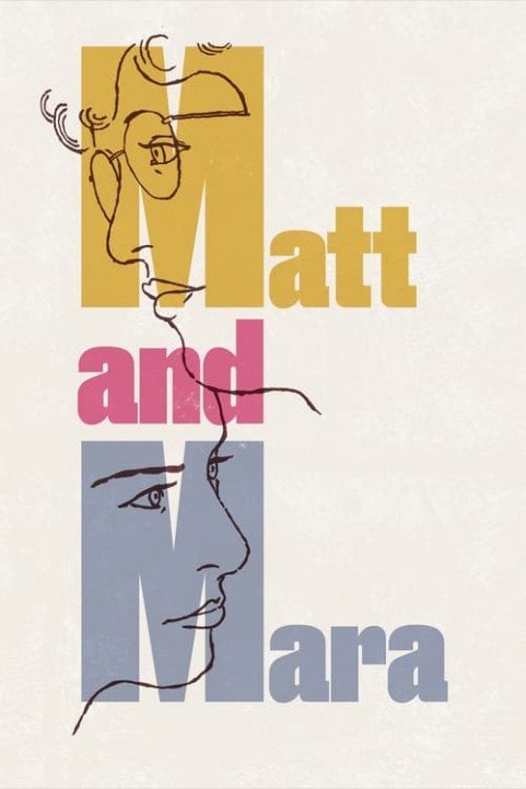 Matt and Mara poster